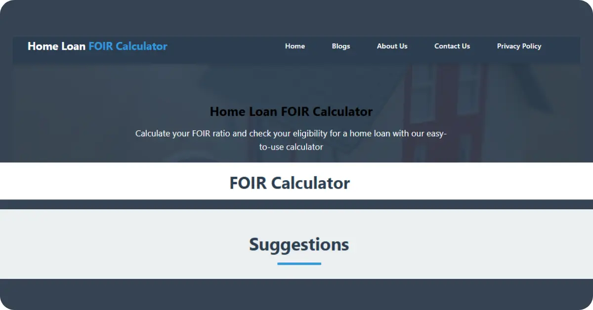 Home Loan FOIR Calculator